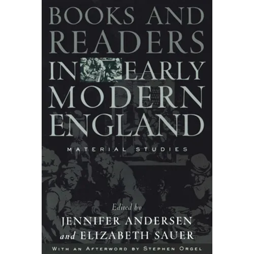 Books and Readers in Early Modern England: Material Studies - Paperback
