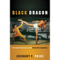 Black Dragon: Afro Asian Performance and the Martial Arts Imagination - Hardcover