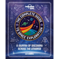 Lonely Planet Kids the Complete Guide to Space Exploration - Hardcover