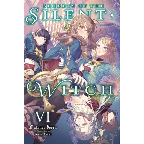 Secrets of the Silent Witch, Vol. 6 - Paperback