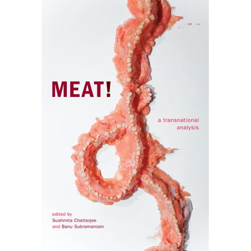 Meat!: A Transnational Analysis - Paperback