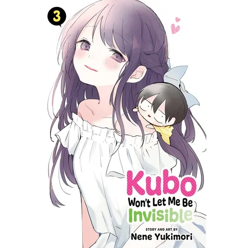 Kubo Won't Let Me Be Invisible, Vol. 3 - Paperback