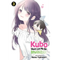 Kubo Won't Let Me Be Invisible, Vol. 3 - Paperback