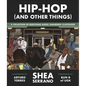 Hip-Hop (and Other Things) - Hardcover