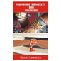 Friendship Bracelets for Beginners: Fundamental Step by Step Guide of making Friendship Bracelets with DIY Projects with Pictures Guide on Charming Lo - Paperback