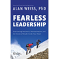 Fearless Leadership: Overcoming Reticence, Procrastination, and the Voices of Doubt Inside Your Head - Hardcover