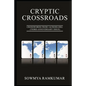Cryptic Crossroads: Crosswords from 1ACross.Org (Third Anniversary Issue) - Paperback