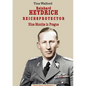 Reinhard Heydrich Nine Months Riechsprotector - Paperback