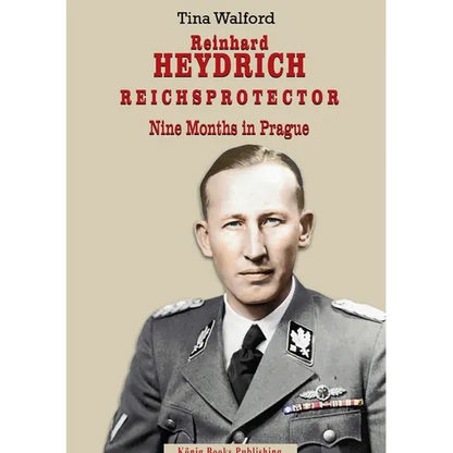 Reinhard Heydrich Nine Months Riechsprotector - Paperback