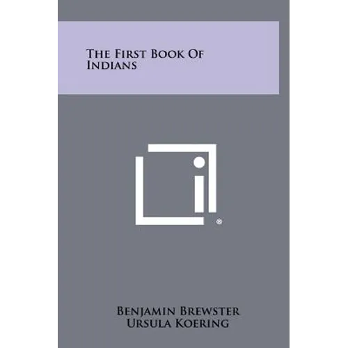 The First Book of Indians - Hardcover