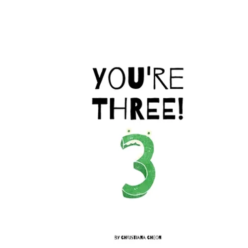 You're Three! - Paperback