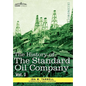 The History of the Standard Oil Company, Vol. I (in Two Volumes) - Hardcover