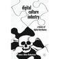 Digital Culture Industry: A History of Digital Distribution - Hardcover