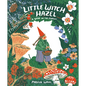 Little Witch Hazel: A Year in the Forest - Hardcover