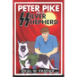 Peter Pike and the Silver Shepherd - Paperback
