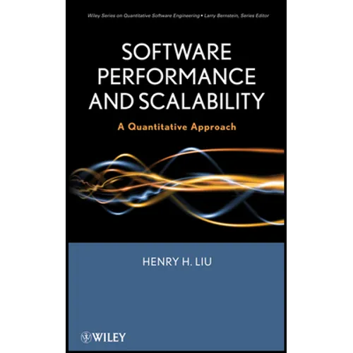 Software Performance and Scalability: A Quantitative Approach - Hardcover