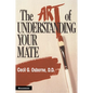 The Art of Understanding Your Mate - Paperback