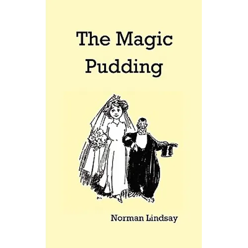 The Magic Pudding - Hardcover