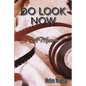 Do Look Now - Paperback
