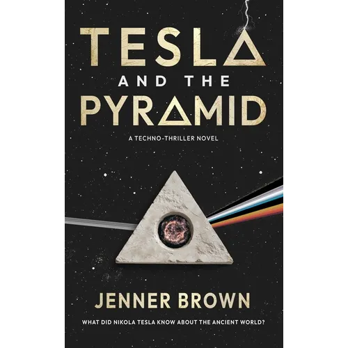 Tesla And The Pyramid - Hardcover