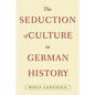 The Seduction of Culture in German History - Paperback
