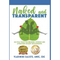 Naked and Transparent: Six Vital Tools for Knowing Yourself and Attracting Healthy Relationships - Hardcover