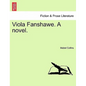 Viola Fanshawe. a Novel. - Paperback