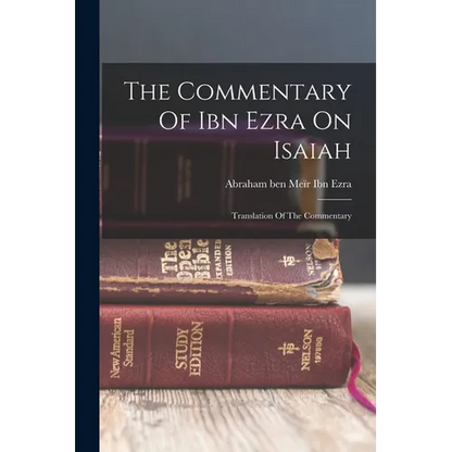 The Commentary Of Ibn Ezra On Isaiah: Translation Of The Commentary - Paperback