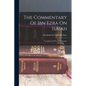 The Commentary Of Ibn Ezra On Isaiah: Translation Of The Commentary - Paperback