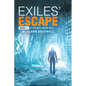 Exiles' Escape: Book 2 of Old Men and Infidels - Paperback
