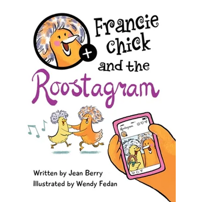 Francie Chick and the Roostagram - Hardcover
