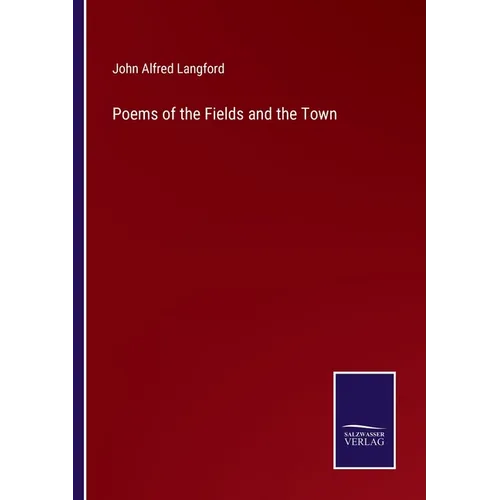 Poems of the Fields and the Town - Paperback