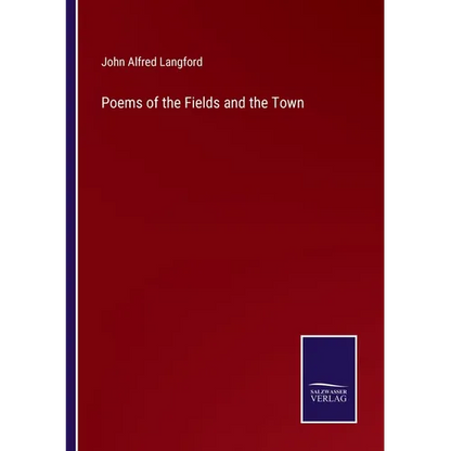 Poems of the Fields and the Town - Paperback