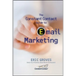 The Constant Contact Guide to Email Marketing - Hardcover