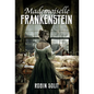 Mademoiselle Frankenstein - Hardcover