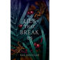 Lies That Break Us: Syndicate of Fate Book 2 - Paperback