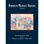 American Military History, Volume 1: The United States Army and the Forging of a Nation, 1775-1917 - Hardcover