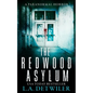 The Redwood Asylum: A Paranormal Horror - Paperback