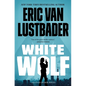 White Wolf: An Evan Ryder Novel - Hardcover