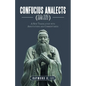 Confucius Analects (論語): A New Translation with Annotations and Commentaries - Paperback