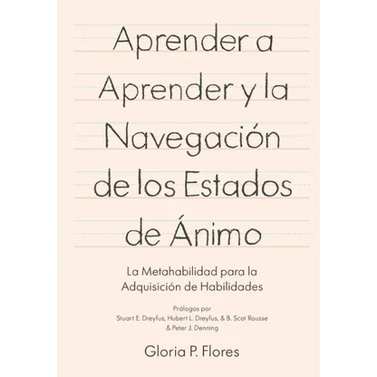 Aprender a aprender y la navegación de los estados de ánimo: La metahabilidad para la adquisición de habilidades - Paperback