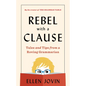 Rebel with a Clause: Tales and Tips from a Roving Grammarian - Hardcover