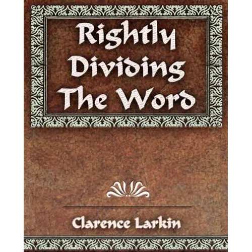 Rightly Dividing The Word - Paperback