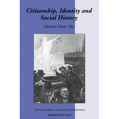 Citizenship, Identity, and Social History - Paperback
