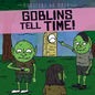 Goblins Tell Time! - Library Binding