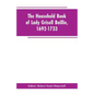 The household book of Lady Grisell Baillie, 1692-1733 - Paperback