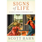 Signs of Life: 40 Catholic Customs and Their Biblical Roots - Hardcover