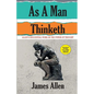 As A Man Thinketh - Paperback