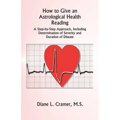 How to Give an Astrological Health Reading - Paperback