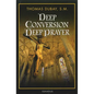 Deep Conversion, Deep Prayer - Paperback